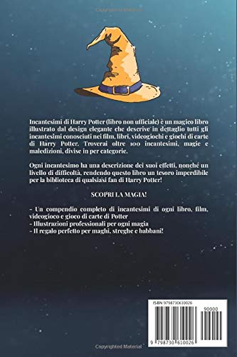 Gli Incantesimi di Harry Potter: La Raccolta Non Ufficiale per Padroneggiare la Magia di Hogwarts